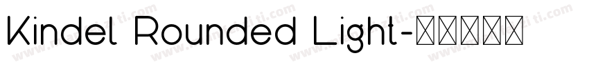 Kindel Rounded Light字体转换